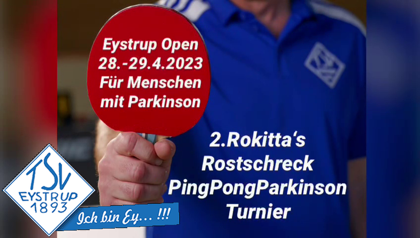 Eystrup Open 2023 – 2. Rokittas Rostschreck PingPongParkinson-Turnier